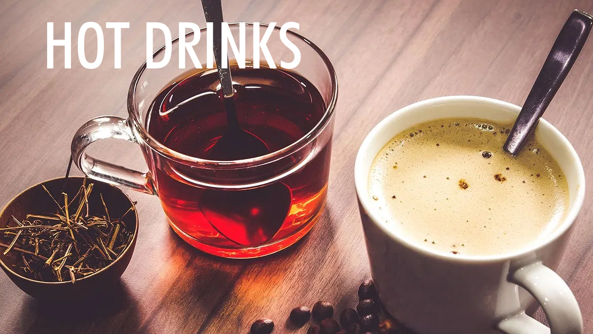 Hot Drinks