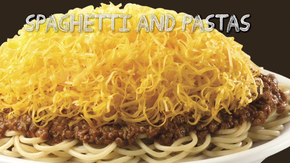 Spaghetti and Pastas
